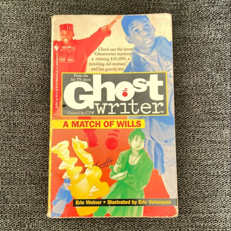 Ghostwriter: A Match of Wills