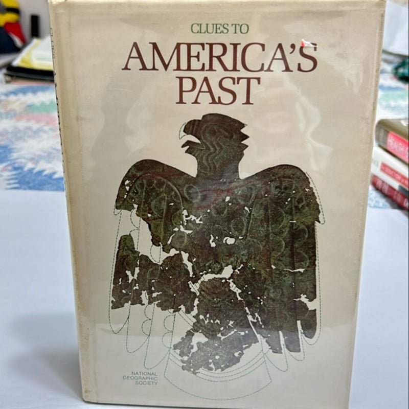 Clues to America’s past Clues to America’s past