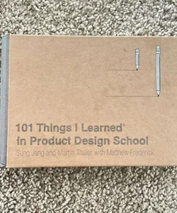 101 Things I Learned® in Product Design School