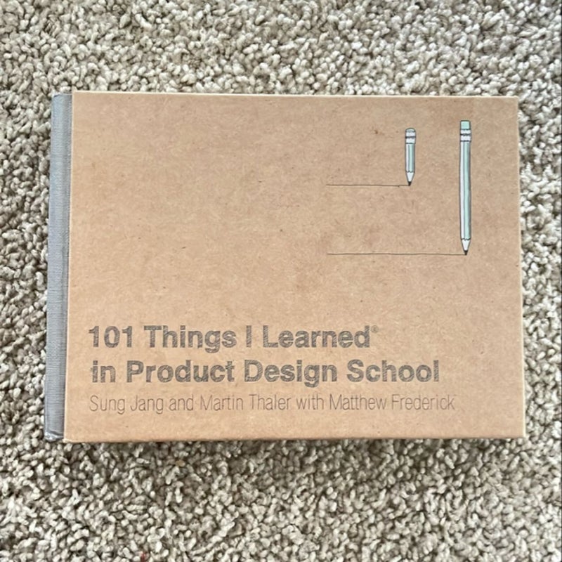 101 Things I Learned® in Product Design School