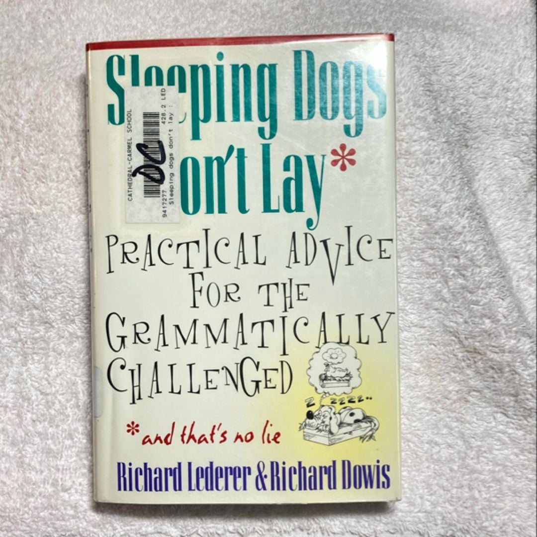 Sleeping Dogs Don't Lay