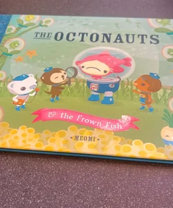 The Octonauts and the Frown Fish