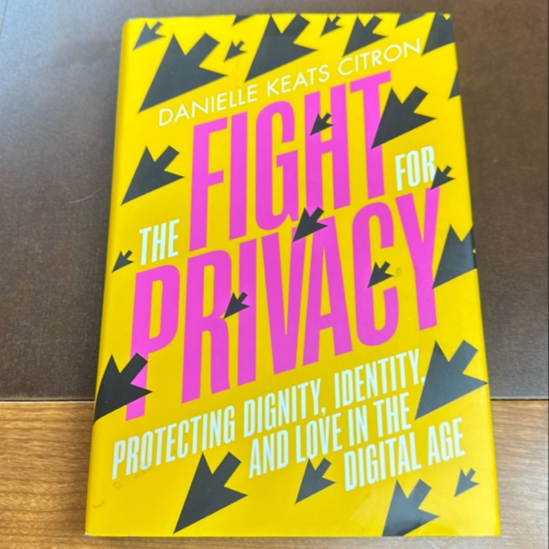 The Fight for Privacy