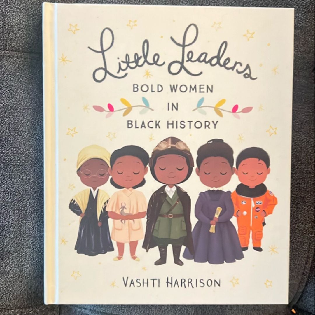 Little Leaders: Bold Women in Black History