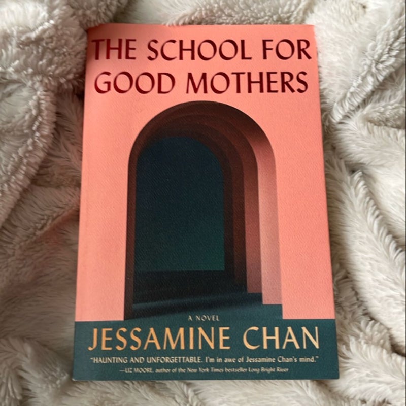 The School for Good Mothers