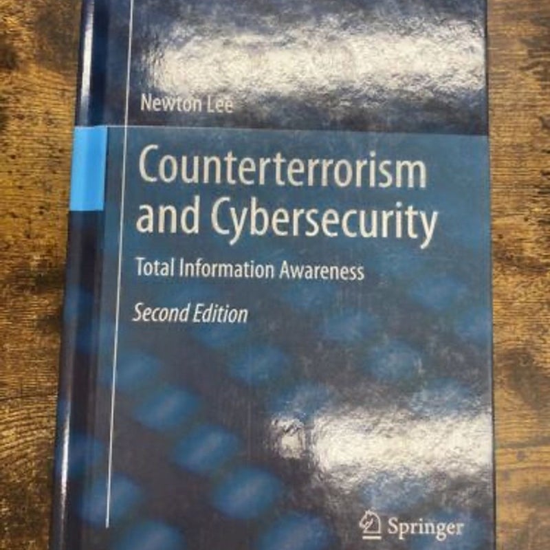 Counterterrorism and Cybersecurity by Newton Lee, Hardcover
