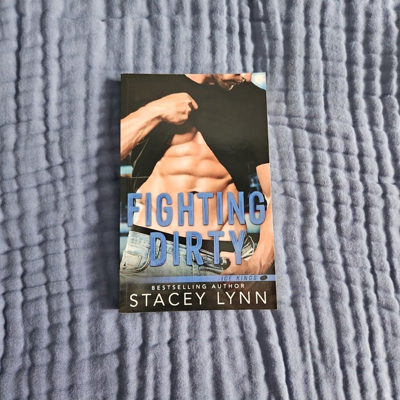 Fighting Dirty by Stacey Lynn signed