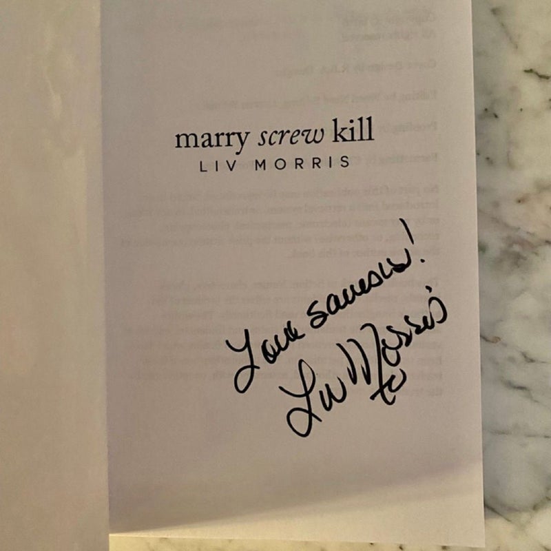 Marry Screw Kill (signed)