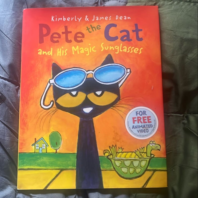 Pete the Cat and His Magic Sunglasses