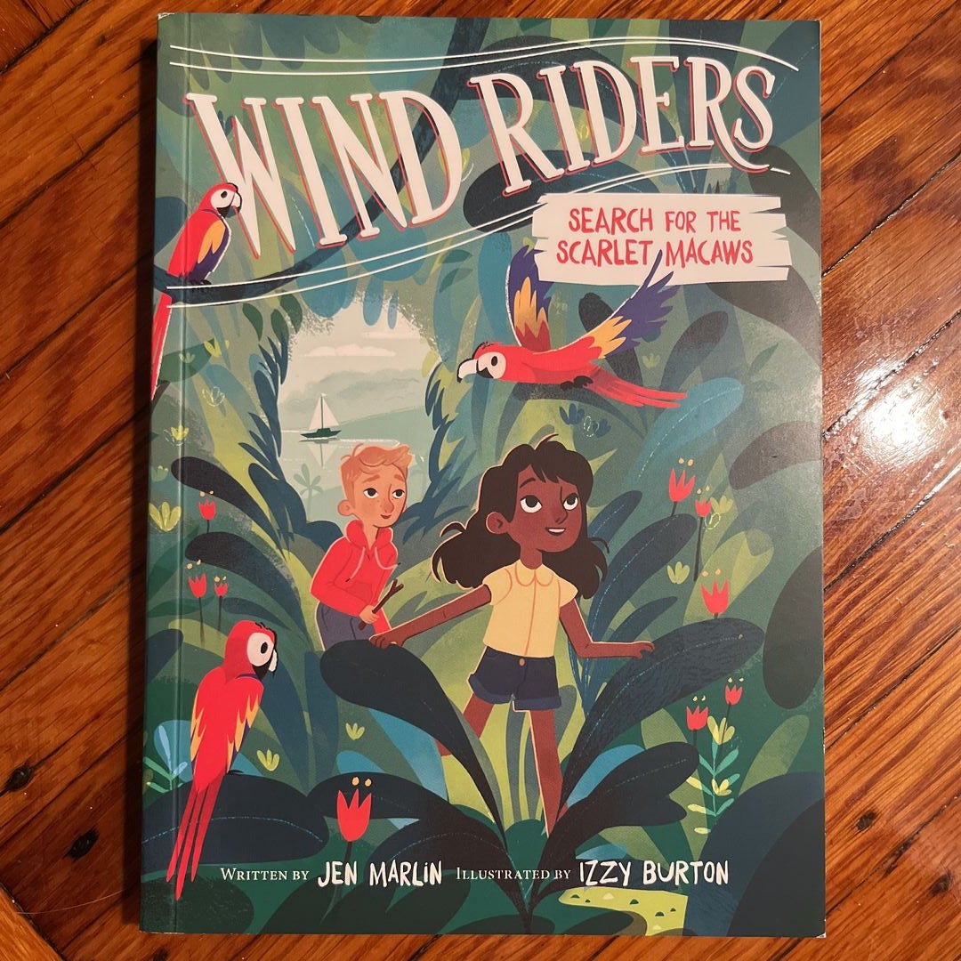Wind Riders #2: Search for the Scarlet Macaws