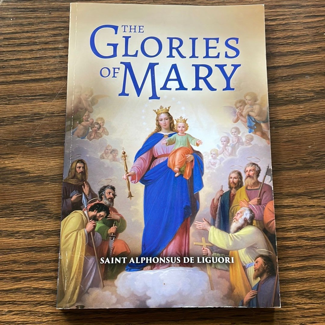 The Glories of Mary