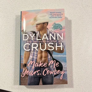 Make Me Yours, Cowboy