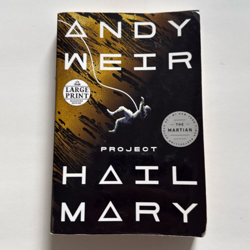 Project Hail Mary (Large Print, First Edition)