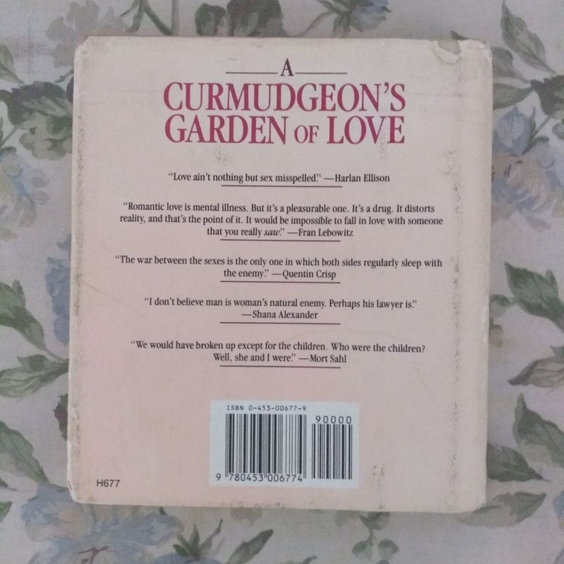 A Curmudgeon's Garden of Love
