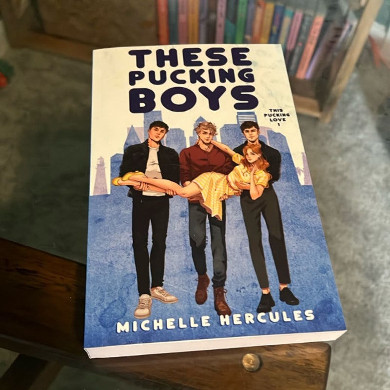 These Pucking Boys