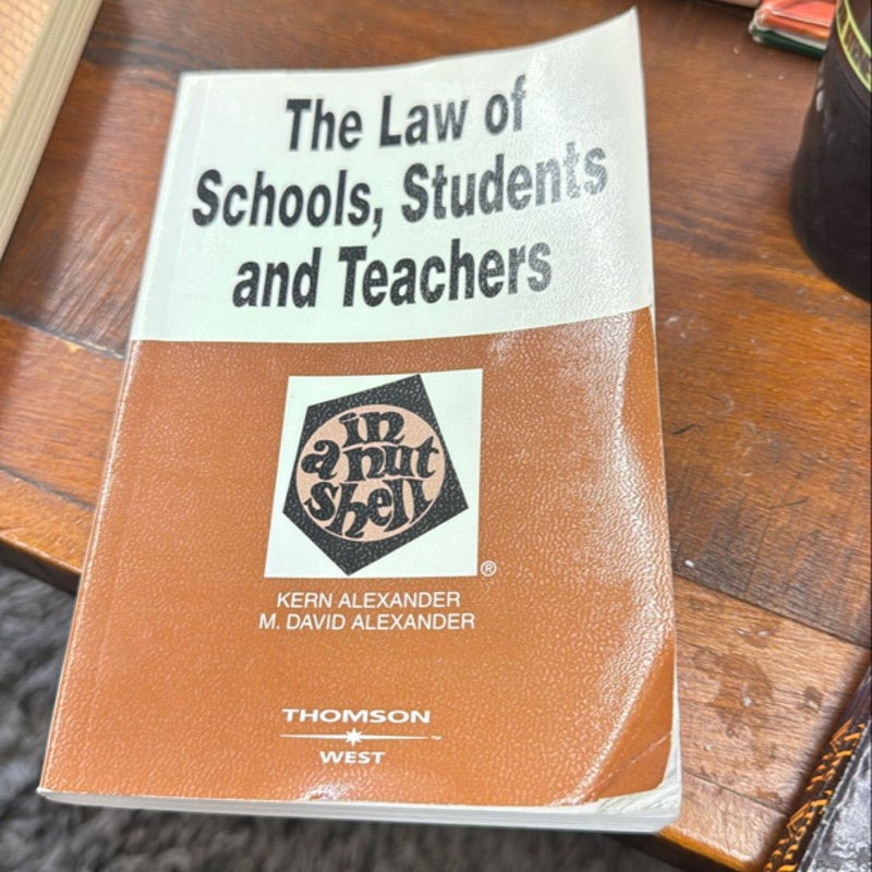 The Law of Schools, Students and Teachers in a Nutshell