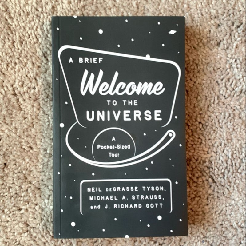 A Brief Welcome to the Universe