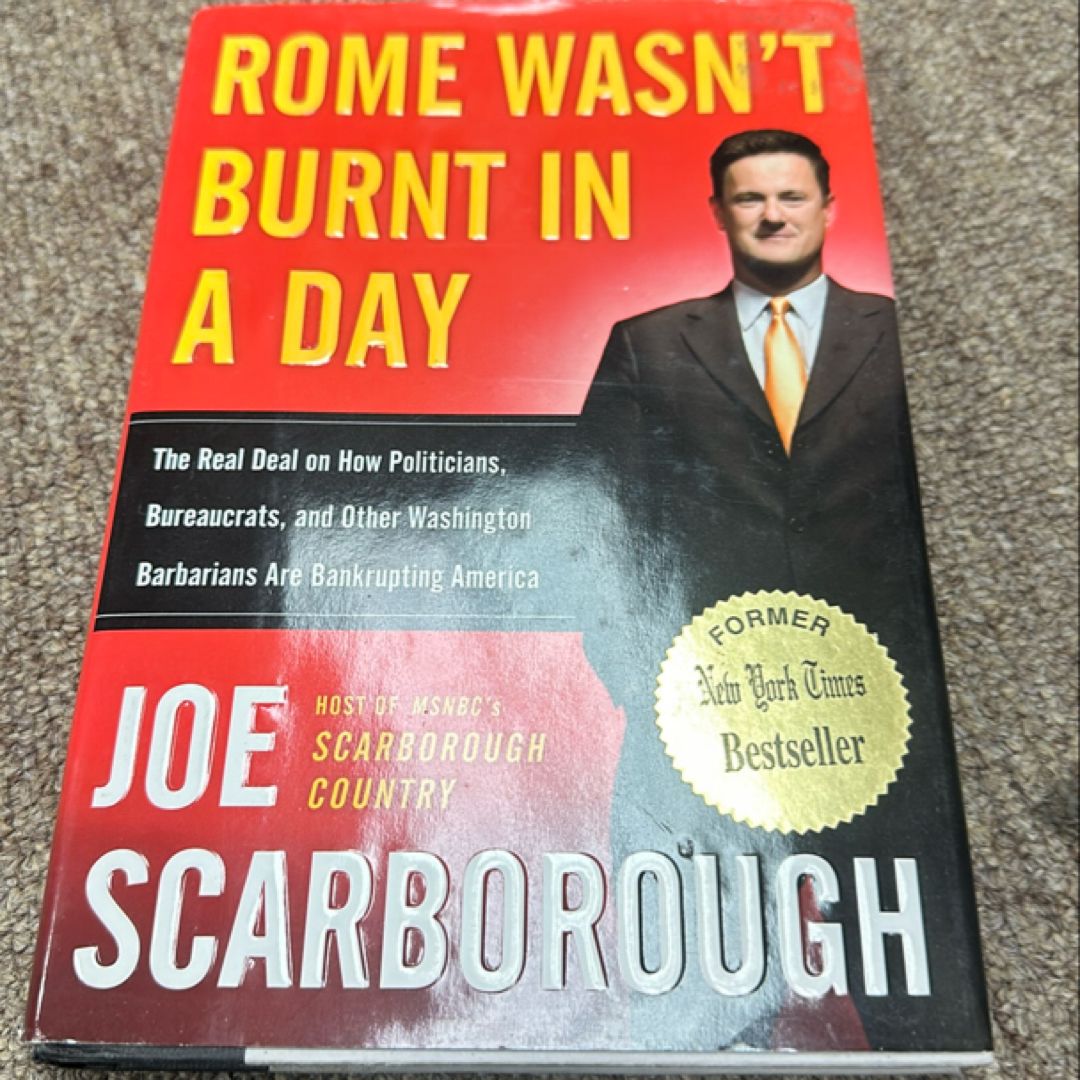 Rome Wasn't Burnt in a Day