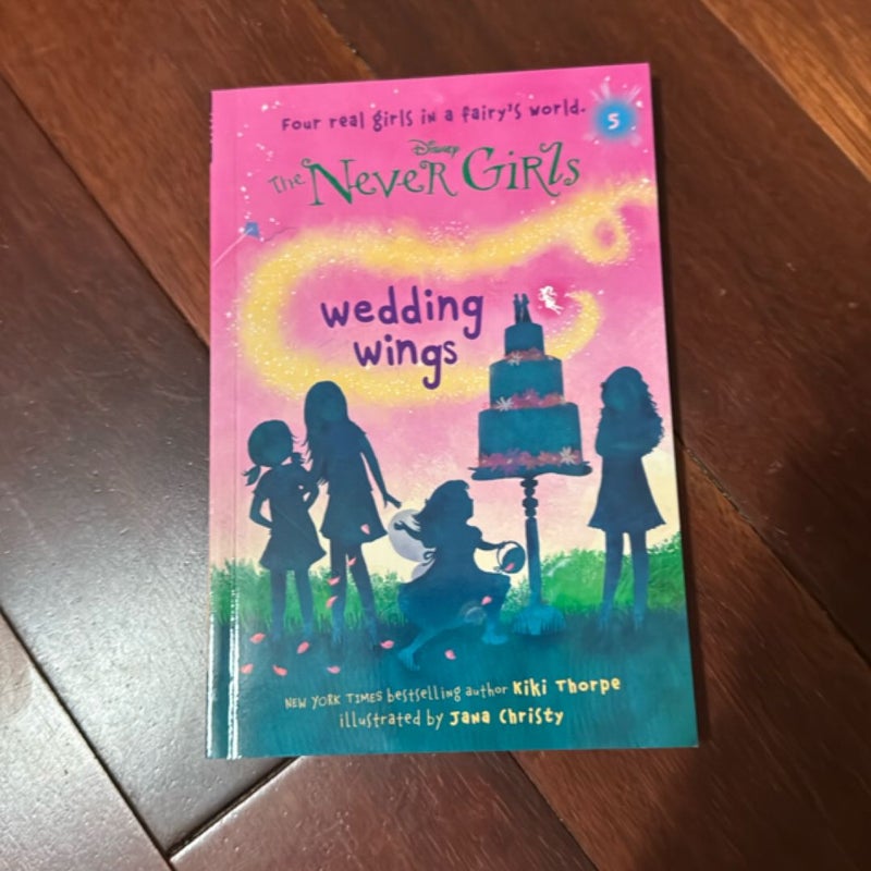 Never Girls #5: Wedding Wings (Disney: the Never Girls)
