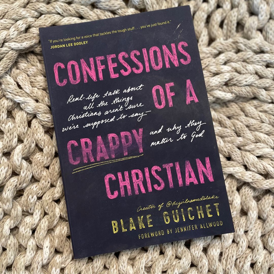 Confessions of a Crappy Christian