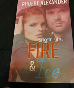 Fire and Ice