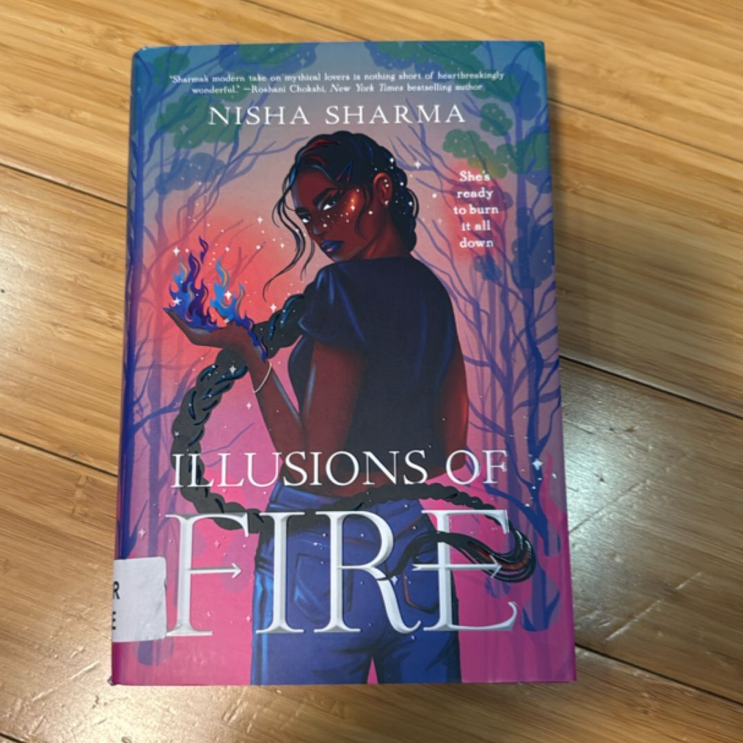 Illusions of Fire