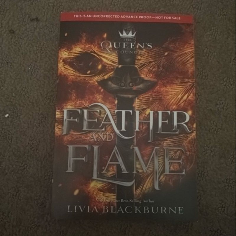 Feather and Flame (the Queen's Council, Book 2)