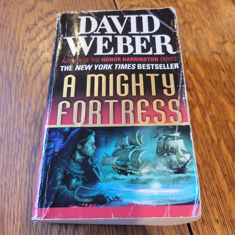 A Mighty Fortress: a Safehold Novel 4