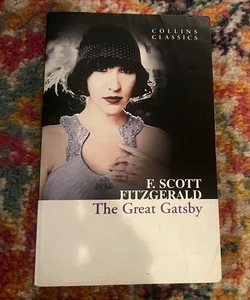 The Great Gatsby (Collins Classics) By F. Scott Fitzgerald