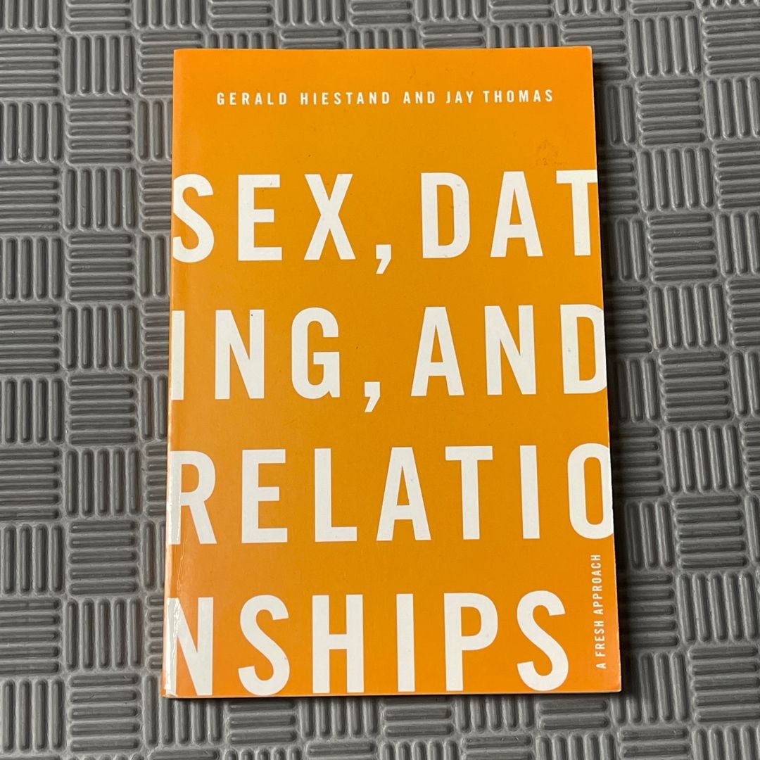 Sex, Dating, and Relationships