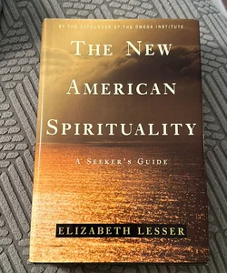 The New American Spirituality