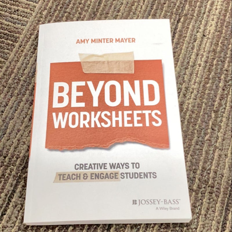 Beyond Worksheets