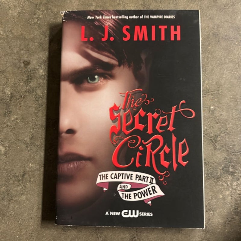 The Secret Circle: the Captive Part II and the Power