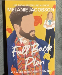 The fall back plan