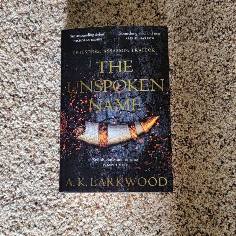 The Unspoken Name: the Serpent Gates Book 1