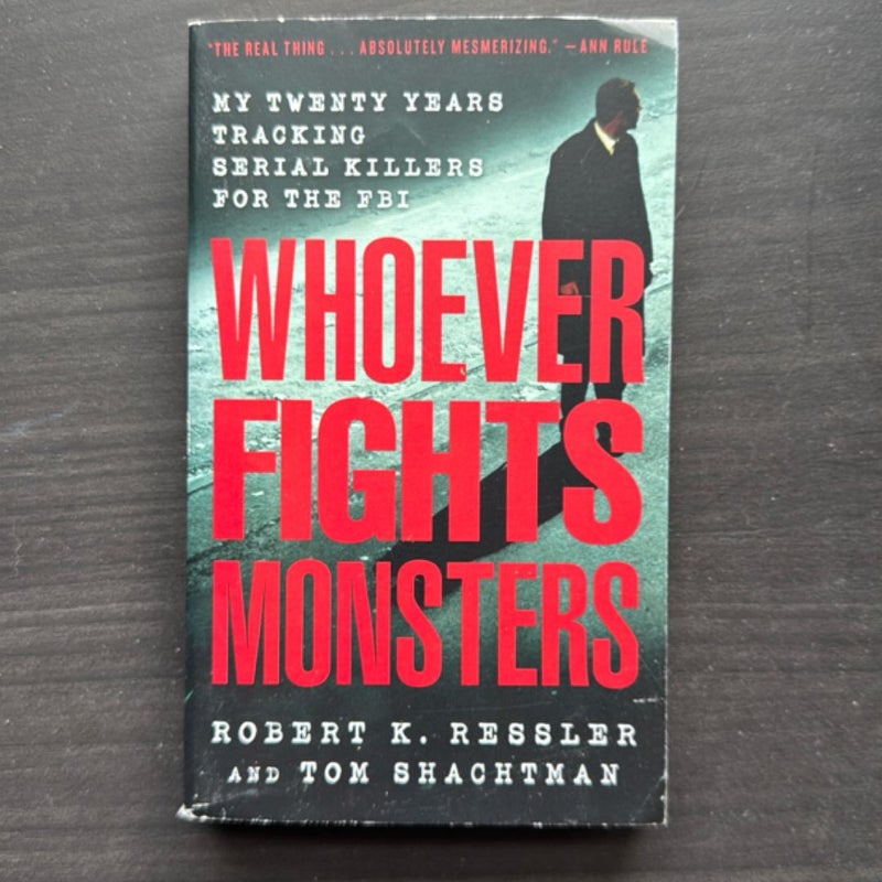 Whoever Fights Monsters