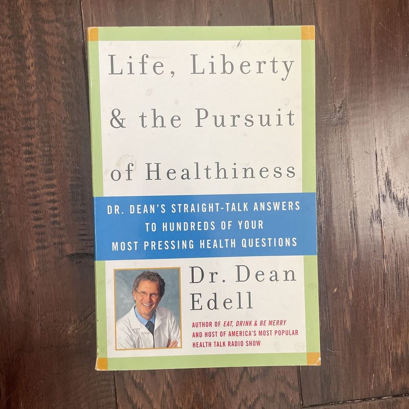 Life, Liberty, and the Pursuit of Healthiness