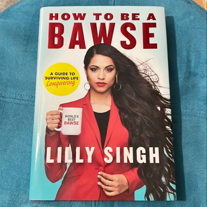 How to Be a Bawse