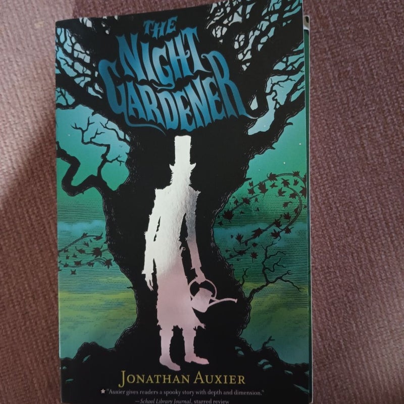 The Night Gardener