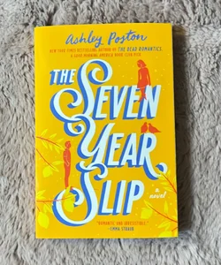 The Seven Year Slip