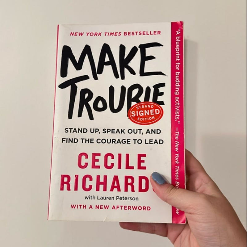 Make Trouble SIGNED