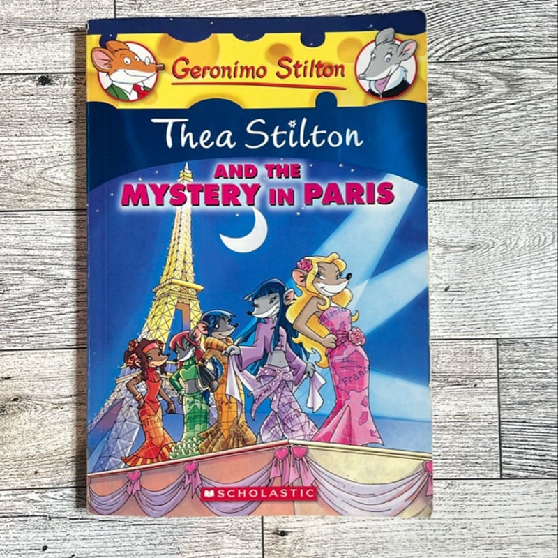 Thea Stilton and the Mystery in Paris