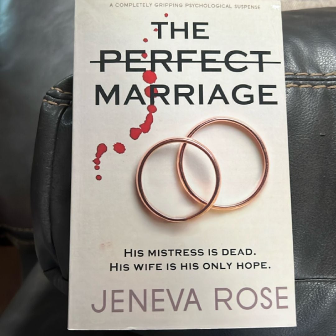 The Perfect Marriage