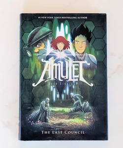 The Last Council: a Graphic Novel (Amulet #4)