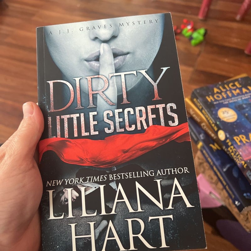 Dirty Little Secrets