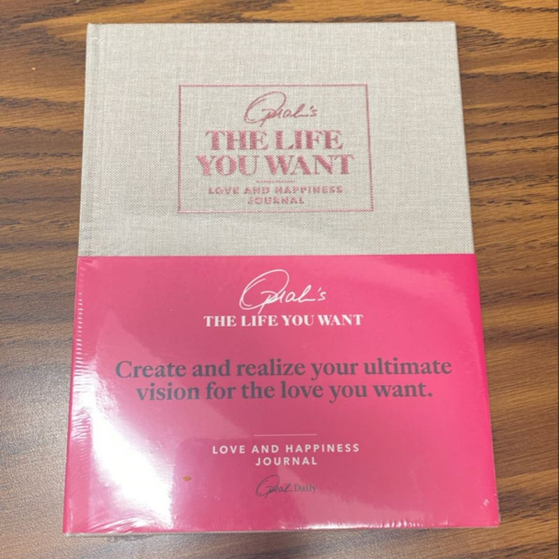 Oprah's the Life You Want Love and Happiness Journal