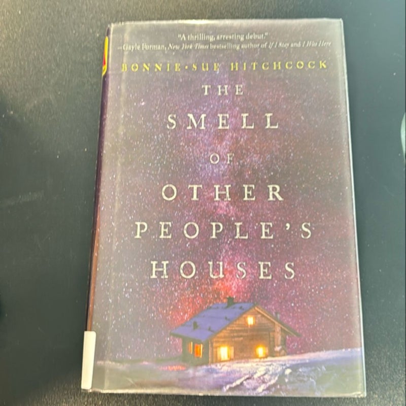 The Smell of Other People's Houses