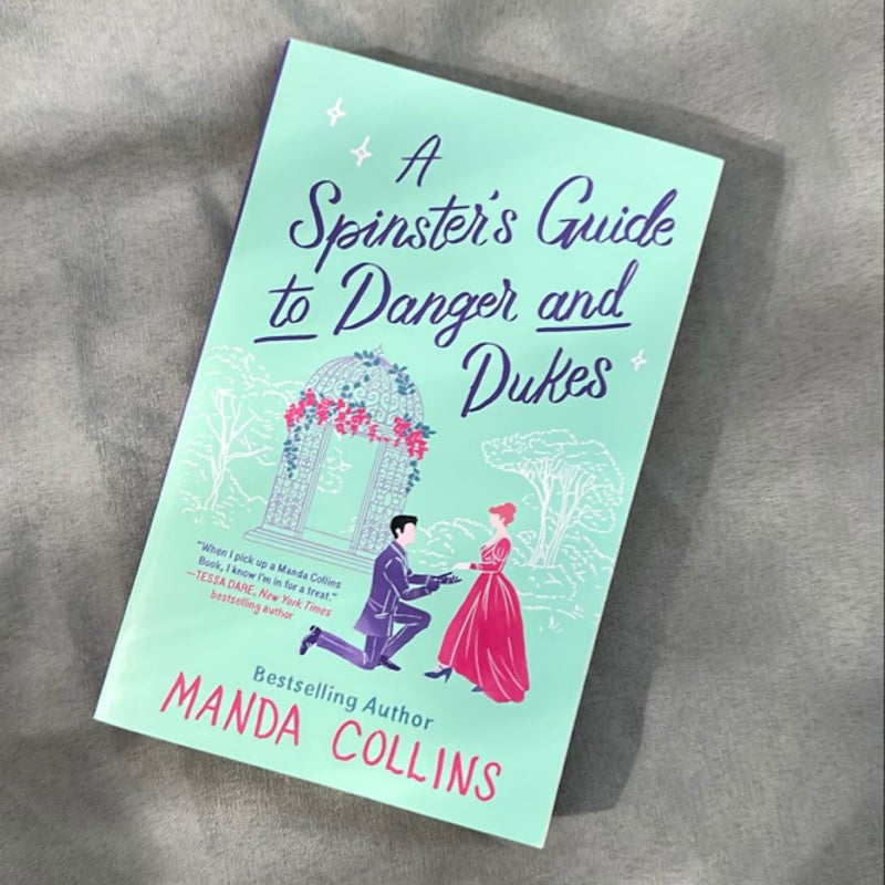 A Spinster's Guide to Danger and Dukes