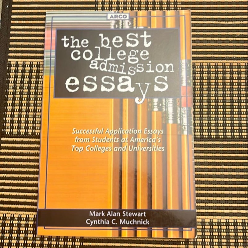 The Best College Admission Essays