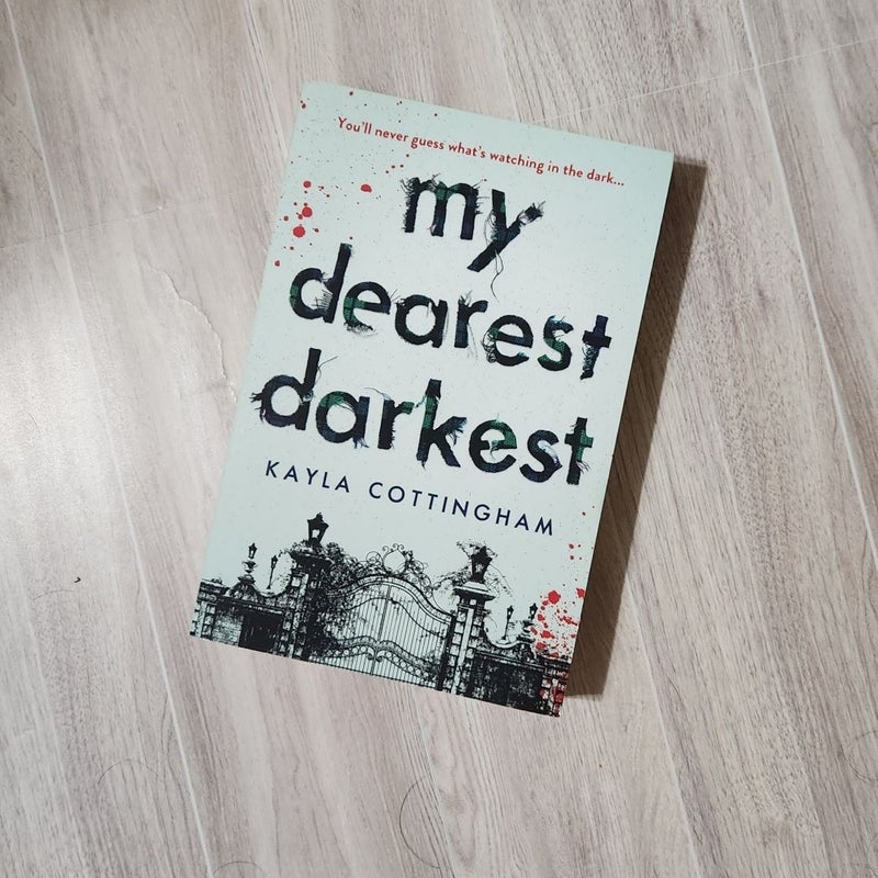 My Dearest Darkest